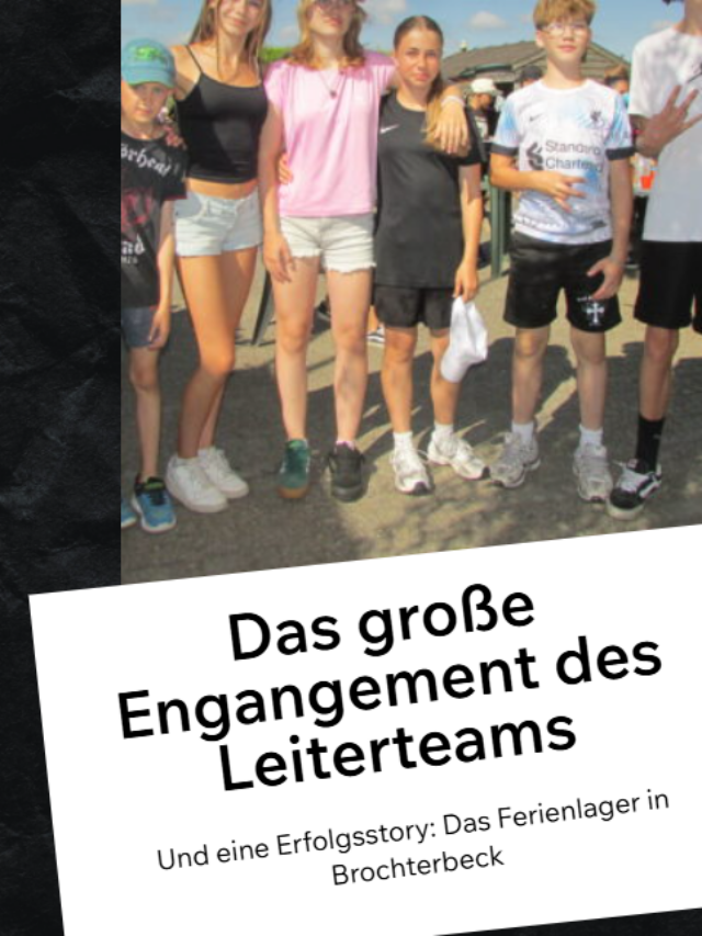 Das große Engagement des Leiterteams – Ferienlager Brochterbeck