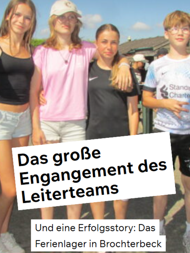 Das große Engagement des Leiterteams – Ferienlager Brochterbeck